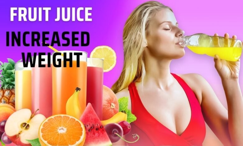 which fruit juice is good for weight gain